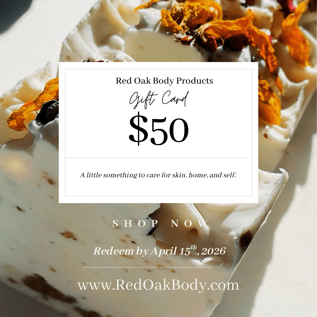 Red Oak Gift Cards - Red Oak Body Products